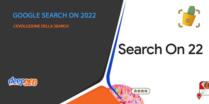 Google SearchOn 2022 le novità sul futuro della search